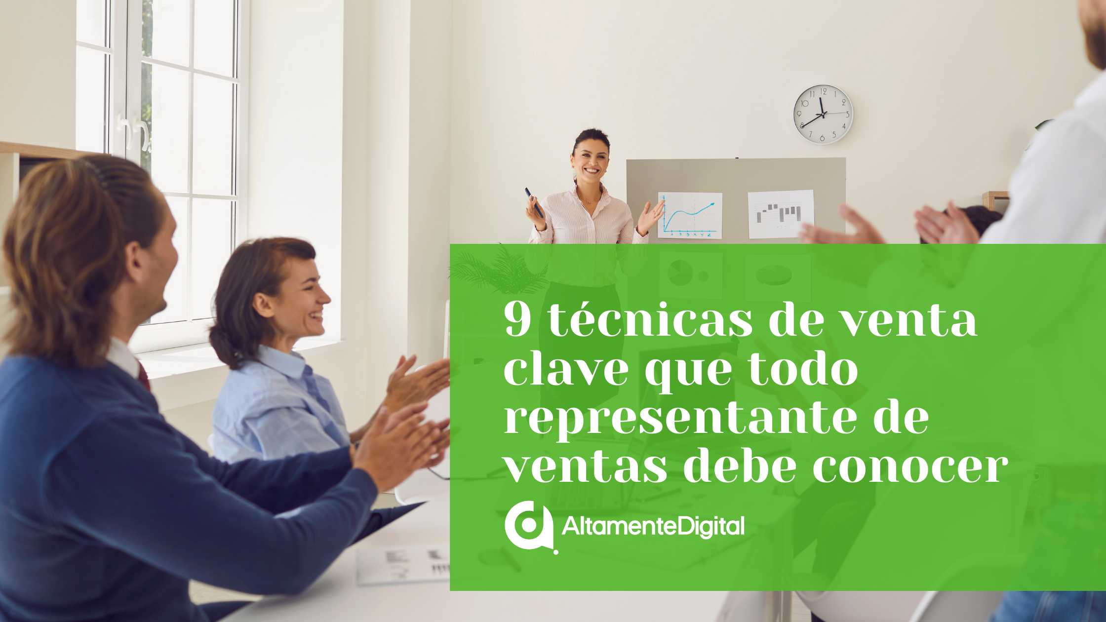 9 Técnicas De Venta Clave Que Todo Representante De Ventas Debe Conocer Altamentedigital 9828